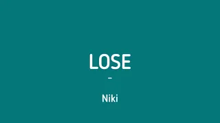 Download NIKI - LOSE (Lirik dan Terjemahan) MP3