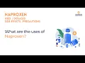 What are the uses of Naproxen