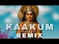 Lagu Kaakum_Vadivel | TAMIL | DJ REMIX song mix @DjkidDjkid 