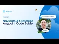 Navigate and Customize Anypoint Code Builder