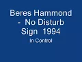Beres Hammond    No Disturb Sign  1994