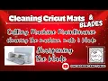 cleaning Cricut mats Blades Cricut Maintenance Cutting Machine Mats