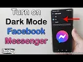 How to Turn on Dark Mode Facebook Messenger