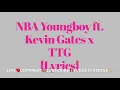 NBA Youngboy ft Kevin Gates x TTG Lyrics