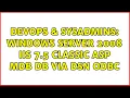 DevOps SysAdmins Windows Server 2008 iis 7 5 classic asp mdb DB via DSN odbc