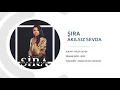 Şira - Akılsız Sevda