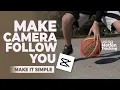 How to Motion Track in CapCut and Make the Camera Follow You