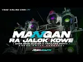 Download Lagu DJ MANGAN RA JALOK KOWE ‼️ BASS  BLEYER X THAILAND STYLE  COCOK BUAT KARNAVAL || XMUST REVOLUTION