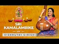 Download Lagu Sri Kamalambike - Sri Raga - Muthuswami Dikshitar | Vishruthi Girish | Navaratri Navakriti