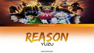 Download Hunter X Hunter - Ending 3 Full 『Reason』 by Yuzu - Lyrics MP3