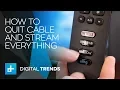 How to quit cable and stream TV the right way
