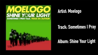 moelogo sometimes i pray official audio 
