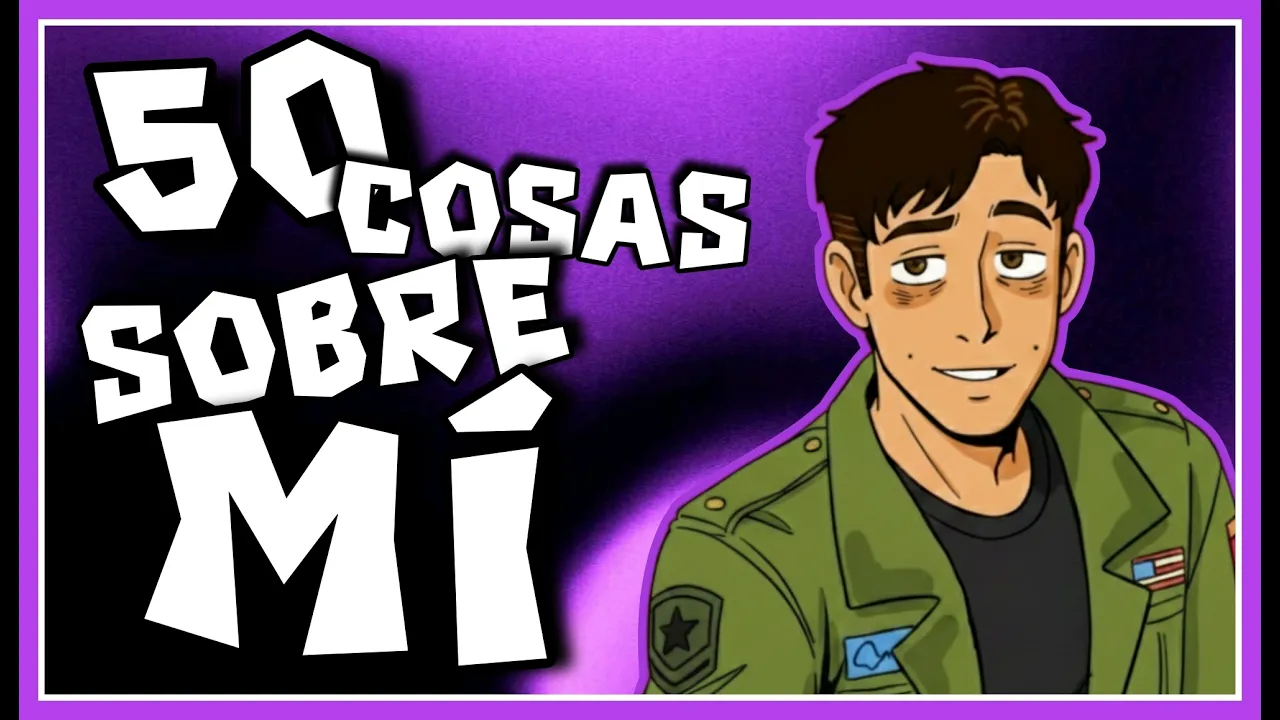 50 COSAS SOBRE MÍ (Video original del canal)