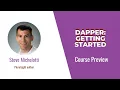 Dapper Skills Dapper Getting Started Course