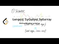 Longest Turbulent Subarray LeetCode No DP Sliding Window Easy Solution Explained Simply