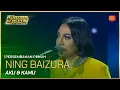 Lagu [EKSKLUSIF] NING BAIZURA - AKU DAN KAMU (LAGU TERBARU)| KILAUAN EMAS 2025