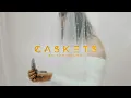 Download Lagu Caskets - By The Sound