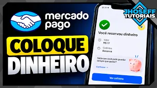 Como Colocar Dinheiro no Cofrinho do Mercado Pago