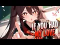 Download Lagu Nightcore - If You Had My Love | Jennifer Lopez [Sped Up]