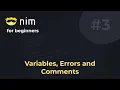 Nim for Beginners Variables Errors and Comments
