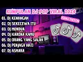 Download Lagu DJ POP VIRAL TIKTOK TERBARU 2024 | DJ MAMAN  FUNDY FULL ALBUM 2024 | DJ PALING ENAK 2024