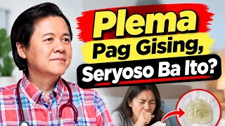 Plema Pag Gising, Seryoso Ba Ito_ - By Doc Willie Ong