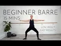 15 Mins Beginner Barre Class Workout No Barre Required Fast Results Low Impact