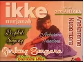 Lagu Gerbong Sengsara (IKKE NURJANAH) Karya: Imam Badawi Musik: O.M. Antara