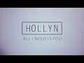 Hollyn - All I Need Is You bass boosted