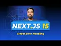 Nextjs 15 Tutorial Hindi 28 Global Error Handling