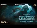 Download Lagu 20 Thousand Leagues Under the Sea By Jules Verne | Deep | Mir | Anujoy |Rounak #GoppoMirerThek EP102