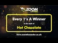 Download Lagu Hot Chocolate - Every 1's A Winner - Karaoke Version from Zoom Karaoke
