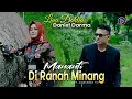 Download Lagu Pop Minang Terbaru - Lina Dahlia Ft Daniel Darma  - Mananti Di Ranah Minang (Official Video)