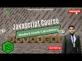 Student Grade Calculation Javascript Course Programming with Zubair Minhas