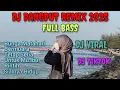 Download Lagu #subscrire DJ DANGDUT REMIX 2025 TERPOPULER 🔊 FULL BASS 🔊 BUNGA MATAHARI 🎵 UNTUM MU IBU 🎵 #djviral