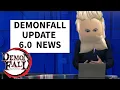 The Demonfall 6 0 Update News