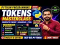 Python Tokens Masterclass Keywords Identifiers Literals Operators Punctuators Python Day 10
