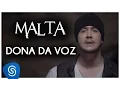 Download Lagu Malta - Dona da Voz (Clipe Oficial)