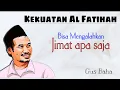 Lagu Dahsyatnya jimat Al Fatihah bisa mengalahkan jimat apa saja | Pengajian Gus Baha  | Pondok Gus Baha 