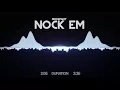 Download Lagu Bossfight - Nock Em (Out)
