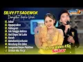 Download Lagu Sadewok Ft Silvy Kumalasari - SABAR - NGUPAYAKNE - KABAGYAN | FYP VIRAL || DANGDUT TERBARU 2025
