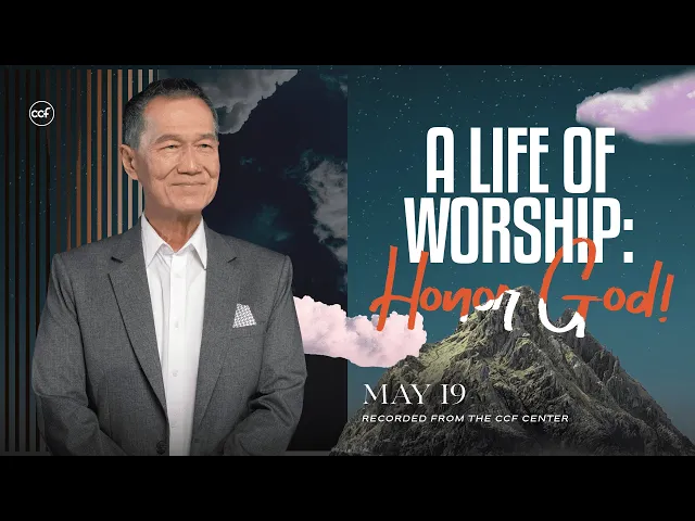 Download MP3 A Life Of Worship: Honor God! | Peter Tan-Chi | May 19, 2024