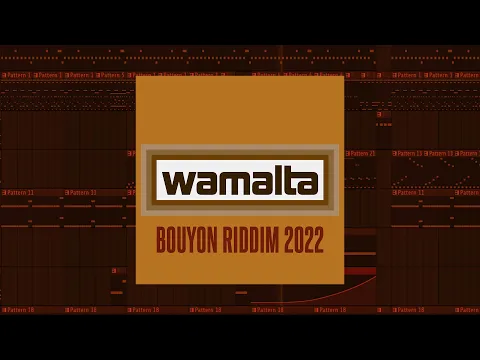 WAMALTA BOUYON RIDDIM 2022
