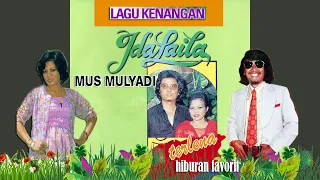 Download Musik Kenangan Favorit (Ida Laila ft Mus Mulyadi) ....🎶🎶❤️💚💙 MP3