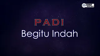 Download Padi - Begitu Indah ( Karaoke Version ) || Original Key MP3