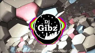 Download De Yang Gatal Gatal Sa (Tekno Remix) - Dj Gibz | TikTok Viral Remix MP3