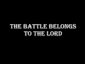 Lagu The Battle Belongs to the Lord (Instrumental/Karaoke)