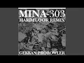 MINA-303 (Hardfloor vocal Remix)