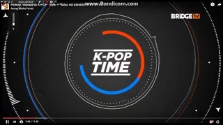 K POP TIME 16 BRIDGE TV 