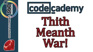 Learn Ruby with Codecademy Control Flow with Ruby Thith Meanth War